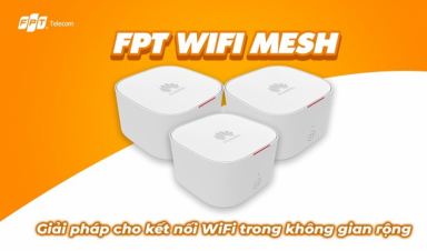 Giải pháp cho kết nối Wi-Fi trong không gian rộng từ FPT Telecom